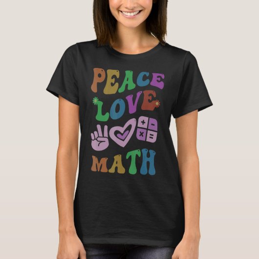 T-shirt PEACE LOVE MATH Retro STEM Enseignant École Super (Devant)