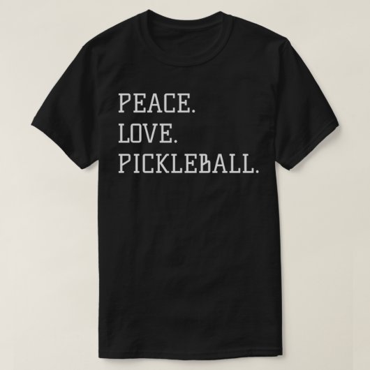 T-shirt Peace Love Pickleball Pickleball Coah Pickleball P (Design devant)