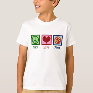 T-shirt Peace Love Pizza
