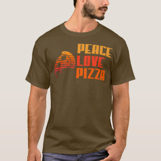 T-shirt Peace Love Pizza Lovers I Love Pizza 367