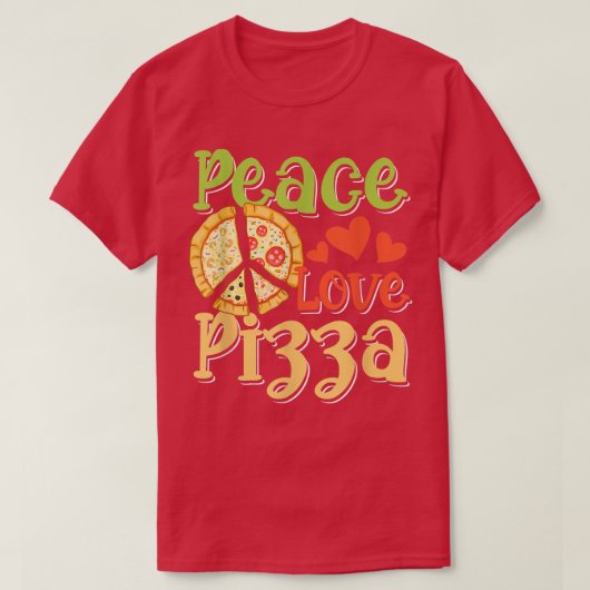 T-shirt Peace Love Pizza pour Pizza Lover (Design devant)