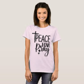 T-shirt Peace Love Priez (Devant entier)