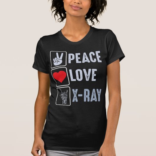 T-shirt Peace Love Radiology Shirt, Rad tech X-ray R (Devant)