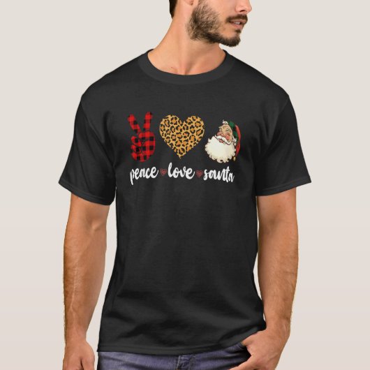 T-shirt Peace Love Santa Leopard Buffalo Plaid Christmas (Devant)