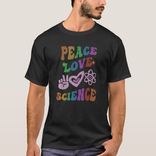T-shirt PEACE LOVE SCIENCE Retro STEM Enseignant Ecole Sup (Devant)