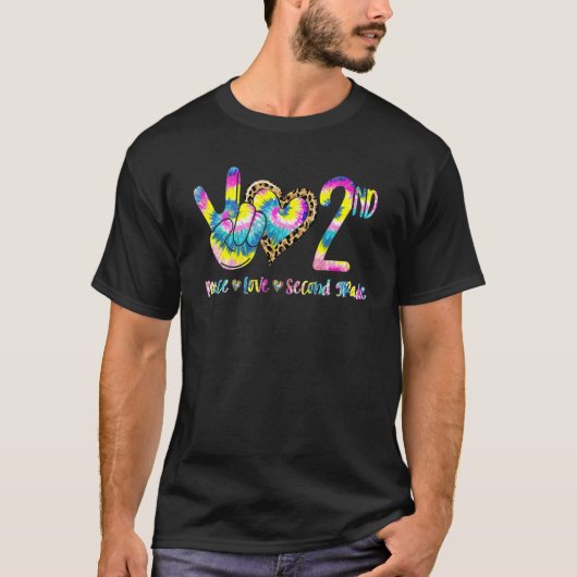 T-shirt Peace Love Second Grade Back To School Tie Dye (Devant)