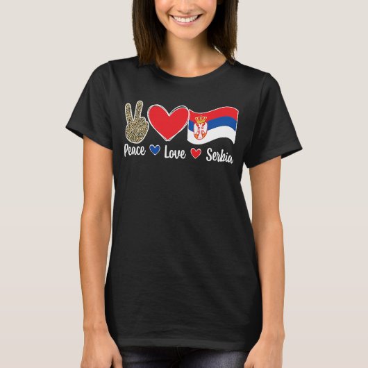T-shirt Peace Love Serbie Drapeau Serbe Racines serbes (Devant)