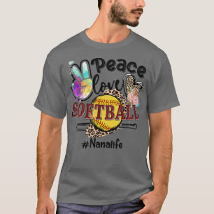 T-shirt Peace Love Softball Nana Life Maman Grand-mère Leo
