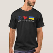 T-shirt Peace Love Stand With Ukraine Support Stop War (Devant)