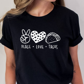 T-shirt Peace Love Tacos, Mardi Taco, Chemise Taco