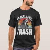 T-shirt Peace, Love & Trash Funny Opossum Meme Trash Can P (Devant)