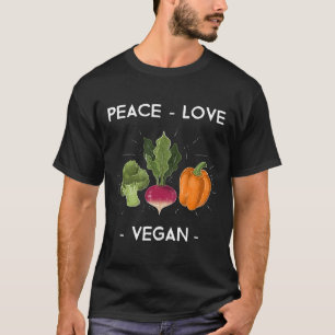 T-shirt Peace Love Vegan Vegetables Plante
