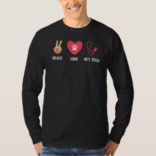 T-shirt Peace Love Vet Tech Vet Tech Vétérinaire Technicie
