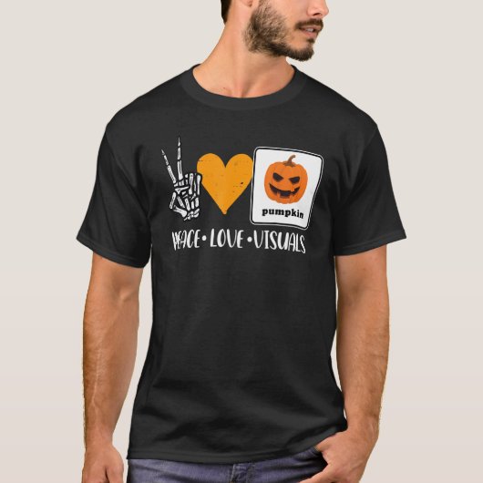 T-shirt Peace Love Visuals Aac Speech Therapy Slpa Hallowe (Devant)