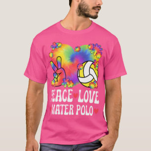T-shirt Peace Love Water Polo Lover 60S Les années 70 Hipp