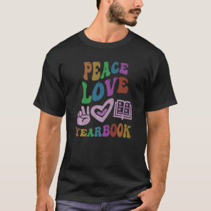 T-shirt PEACE LOVE YEARBOOK Retro Éditeur Enseignant Super