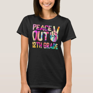 T-shirt Peace Out 12e année Bonne Dernière journée de Crav