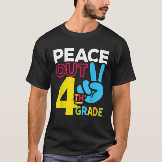 T-shirt Peace Out 4th Grade Last Day of School Teacher Gir (Devant)