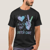 T-shirt Peace Out Foster Care Adoption Gotcha Day 2023 T S (Devant)