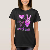 T-shirt Peace Out Foster Care Adoption Gotcha Day For Fost (Devant)
