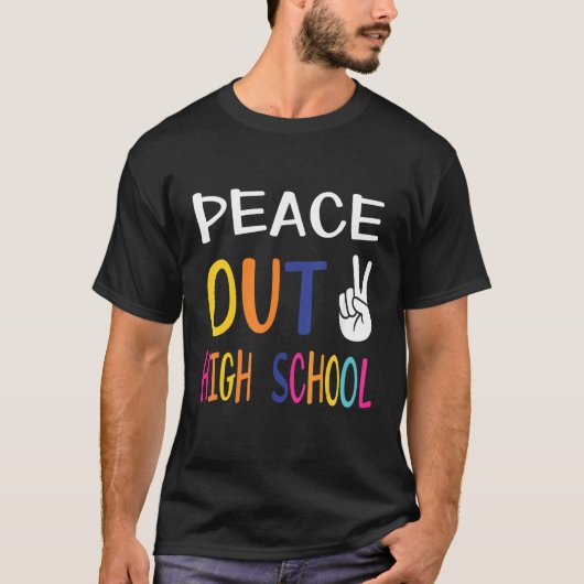 T-shirt Peace Out Lycée Diplôme Dernier Jour De L'École (Devant)