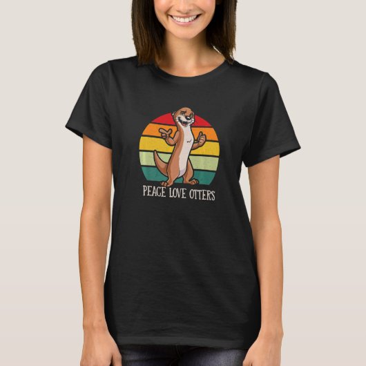 T-shirt Peace Then Love Otters Positivity Otter Positive (Devant)