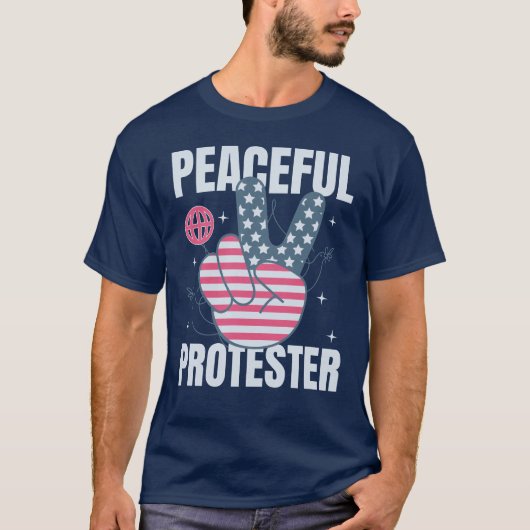 T-shirt Peaceful Protester Statement - Advocate for Change (Devant)