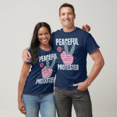 T-shirt Peaceful Protester Statement - Advocate for Change (Unisexe)