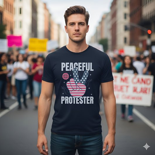 T-shirt Peaceful Protester Statement - Advocate for Change