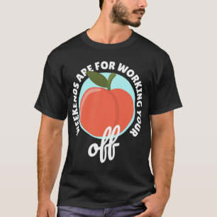 T-shirt Peachy Fruit Classic Apricot Peach Weekends Worken