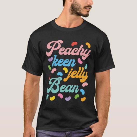 T-shirt Peachy Keen Jelly Bean (Devant)