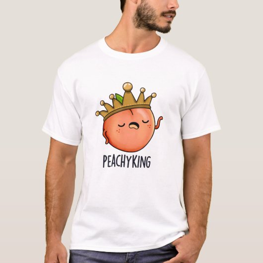 T-shirt Peachy King Funny Peach Pun (Devant)