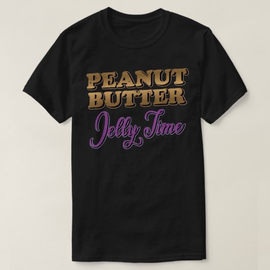 T-shirt Peanut Butter Jelly Time BFF Love Match Perfect (Design devant)