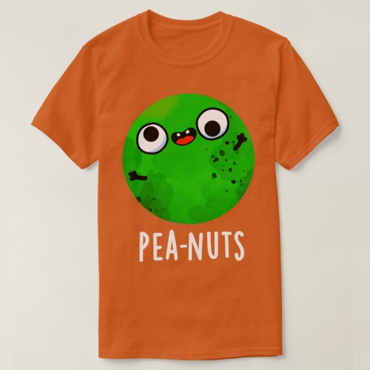 T-shirt Peanuts Funny Crazy Pea Pun 1 (Design devant)