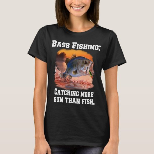 T-shirt Pêche à la basse : Attraper plus de soleil que de (Devant)