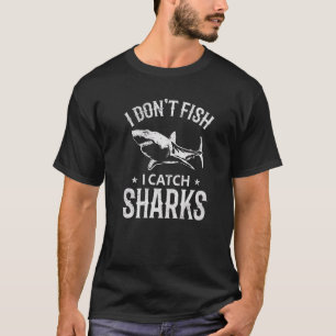T-shirt Pêche au Grand Requin Blanc Je ne pêche pas Je pre