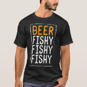 T-shirt Pêche Bière Pêche Pêche Pêche Poisson Anniversaire (Devant)