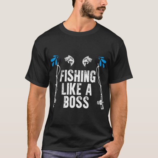 T-shirt Pêche comme un patron de pêche (Devant)