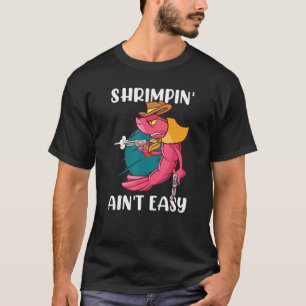 T-shirt Pêche de crevettes de cow-boy n'est pas facile cre