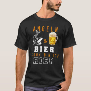 T-shirt Pêche et bière Darum Bin Ich Hier I Angler Fische