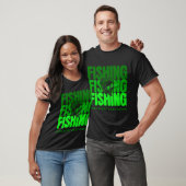 T-shirt PÊCHE Faites compter chaque lancer dans Green (Unisexe)