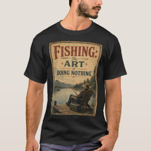 T-shirt Pêche : L'art de ne rien faire