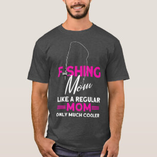 T-shirt Pêche MamanPêche Pêcheur Pêcheur Pêcheur pêcheurs