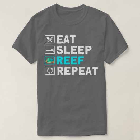 T-shirt Pêche Manger Dormir Reef Répéter Aquarist - 1 (Design devant)
