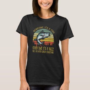 T-shirt Pêche Parfois Attraper Une Ruche Citation D'humour