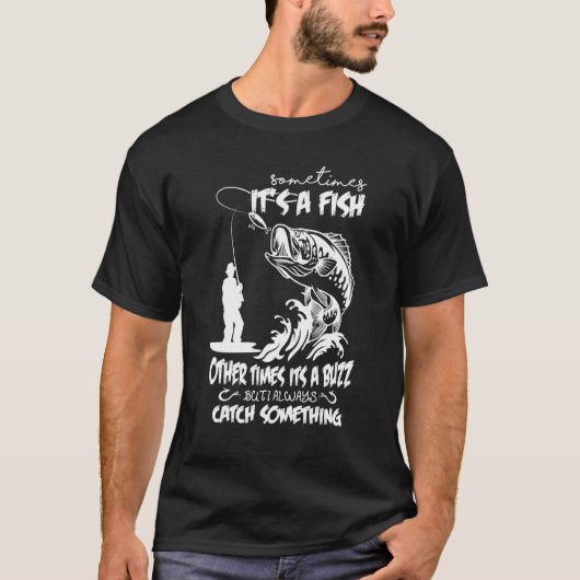 T-shirt Pêche Parfois C'est un poisson Autres fois C'est u (Devant)