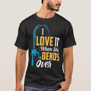 T-shirt Pêche Pour Les Hommes J'Aime Quand Elle Se Penche
