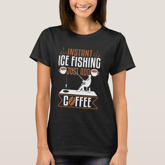 T-shirt Pêche sur glace instantanée, ajoutez simplement du (Devant)