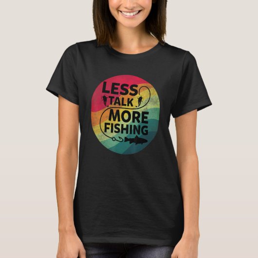 T-shirt Pêche Texte Moins Parler Plus Pêche (Devant)