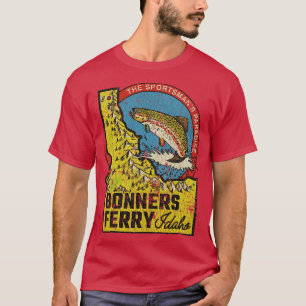 T-shirt Pêche TShirtBonners Ferry Sportsmans Paradise 89